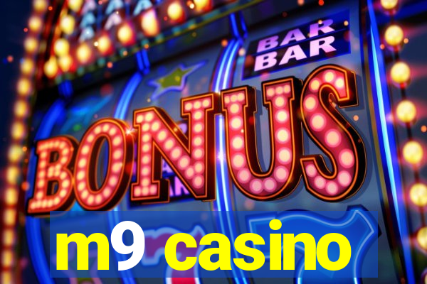 m9 casino